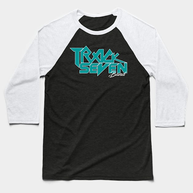 Teal Track Seven Band logo Baseball T-Shirt by TrackSevenBand